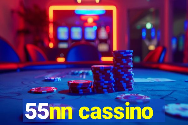 55nn cassino